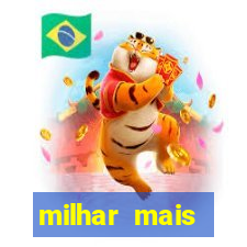 milhar mais atrasada na federal